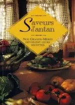 Saveurs d'antan - Nos grands Mères dévoilent leurs Recettes  [Livres]