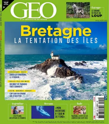 Geo N°522 – Août 2022  [Magazines]