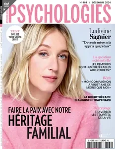 Psychologies France N.464 - Décembre 2024  [Magazines]