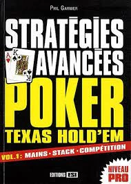 STRATÉGIES AVANCÉES POKER TEXAS HOLD'EM VOL 1  [Livres]