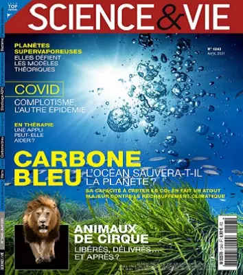 Science et Vie N°1243 – Avril 2021  [Magazines]