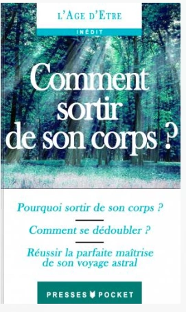 BERNARD RAQUIN - COMMENT SORTIR DE SON CORPS  [Livres]