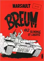 BREUM 02 BLINDAGE ET LIBERTÉ  [BD]