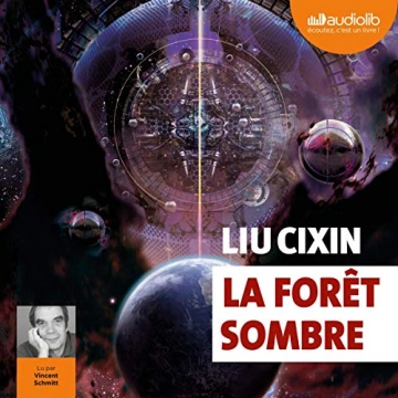 Le Problème à trois corps 2 - La Forêt sombre Liu Cixin [AudioBooks]