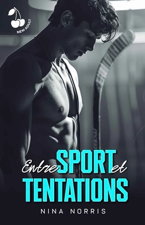 Entre sport et tentations  Nina Norris  [Livres]