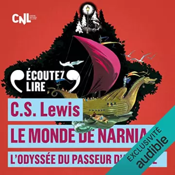 L'Odyssée du Passeur d'Aurore - Le monde de Narnia 5 C. S. Lewisv  [AudioBooks]