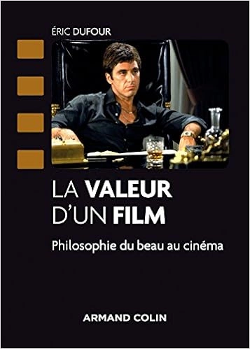 La valeur d'un film : Philosophie du beau au Cinéma  [Livres]