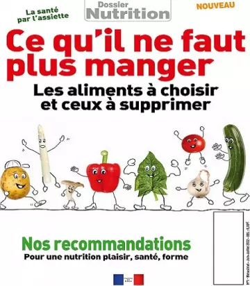 Dossier Nutrition N°1 – Juin-Juillet 2022  [Magazines]