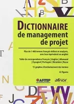 Dictionnaire de management de projets  [Livres]