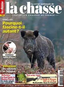 La Revue nationale de La chasse N.929 - Février 2025 [Magazines]