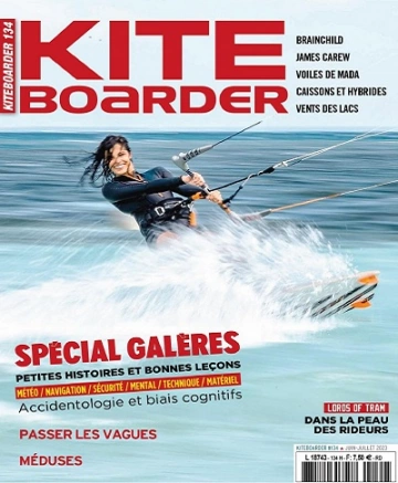 Kite Boarder N°134 – Juin-Juillet 2023  [Magazines]