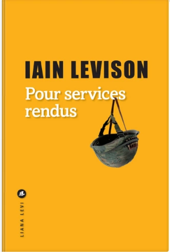 IAIN LEVISON - POUR SERVICES RENDUS  [Livres]