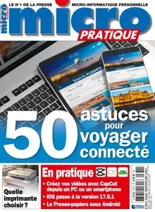 Micro Pratique - Juillet-Août 2024  [Magazines]