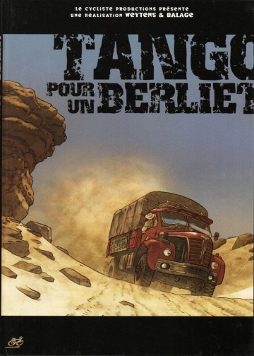 TANGO POUR UN BERLIET  [BD]