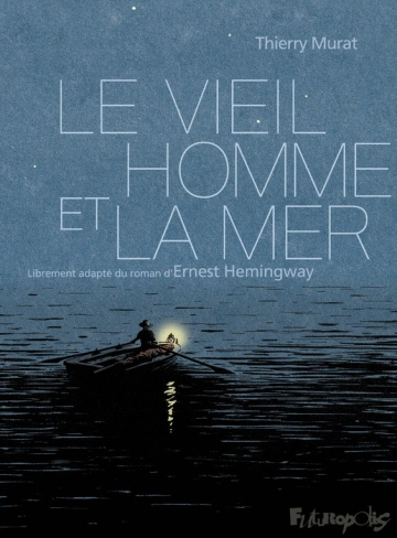 Le vieil homme et la mer  [BD]