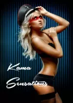 Kama Sensations - 27 February 2018  [Adultes]