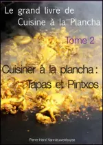 Le grand livre de la cuisine à la plancha : Tome 2  [Livres]