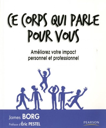 CE CORPS QUI PARLE POUR VOUS - JAMES BORG  [Livres]