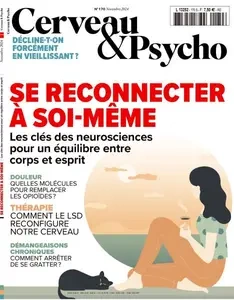 Cerveau & Psycho - Novembre 2024  [Magazines]