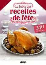 La bible des recettes de fête  [Magazines]