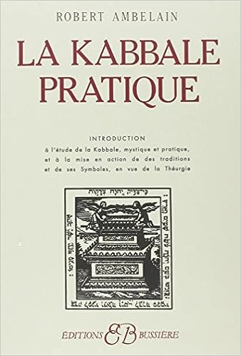 LA KABBALE PRATIQUE- ROBERT AMBELAIN  [Livres]