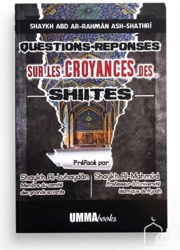 Questions-Réponses sur les croyances des shiites  [Livres]