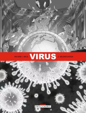 VIRUS (RICARD/RICA) T2. SÉGRÉGATION  [BD]