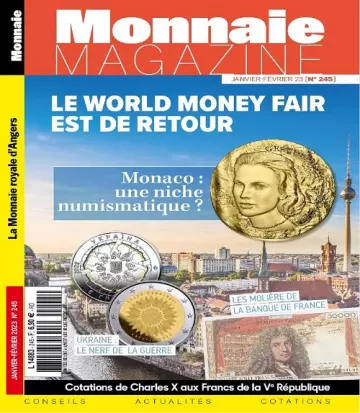 Monnaie Magazine N°245 – Janvier-Février 2023  [Magazines]