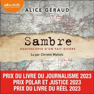 Sambre - Radioscopie d'un fait divers Alice Géraud  [AudioBooks]