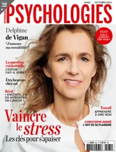 Psychologies France N.462 - Octobre 2024  [Magazines]