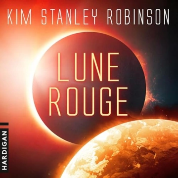 Lune rouge Kim Stanley Robinson  [AudioBooks]