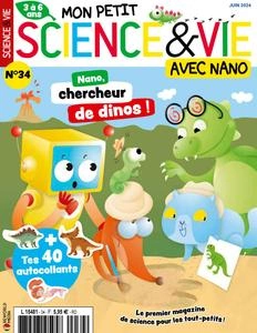 Mon Petit Science & Vie avec Nano N.34 - Juin 2024  [Magazines]