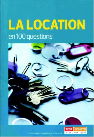 La location en 100 questions  [Livres]