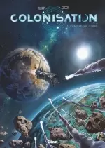 Colonisation T01 Les naufragés de l'espace  [BD]