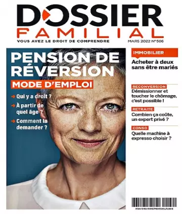 Dossier Familial N°566 – Mars 2022  [Magazines]