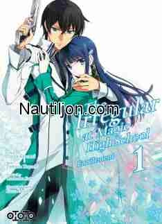 Mahouka Koukou no Rettousei - Nyuugaku-hen Intégral  [Mangas]