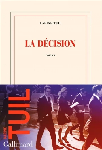 Karine Tuil - La Décision  [Livres]