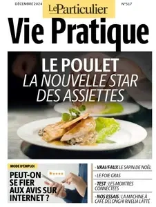 Le Particulier Vie Pratique - Décembre 2024  [Magazines]