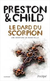 Le dard du scorpion  Lincoln Child, Douglas Preston  [Livres]