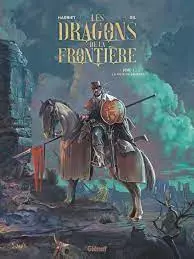 LES DRAGONS DE LA FRONTIÈRE - T01 - LA PISTE DE SANTA FE  [BD]