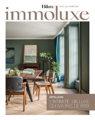 Bilan Immoluxe N°53 – Juillet-Août 2023  [Magazines]