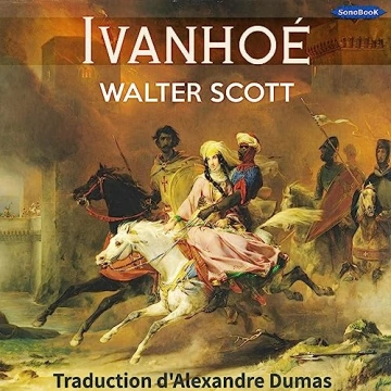 WALTER SCOTT - IVANHOÉ  [AudioBooks]