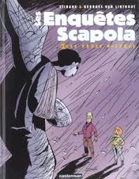 Les Enquêtes Scapola (T01 a T03)  [BD]