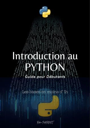 Introduction au Python: Un Guide pour Débutants  [Livres]