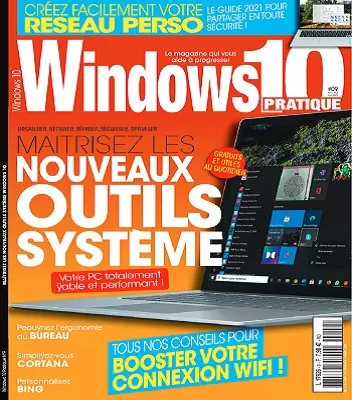 Windows 10 Pratique N°9 – Avril-Juin 2021  [Magazines]