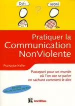 Pratiquer la Communication NonViolente  [Livres]