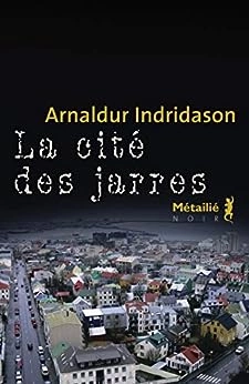 Arnaldur Indridason La Cité des Jarres  [AudioBooks]