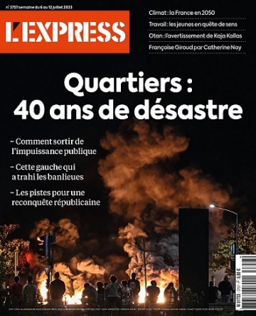 L’Express N°3757 Du 6 au 12 Juillet 2023  [Magazines]