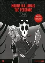 Yo-Yo Post Mortem - Tome 2 - Mourir N'a Jamais Tué Personne  [BD]