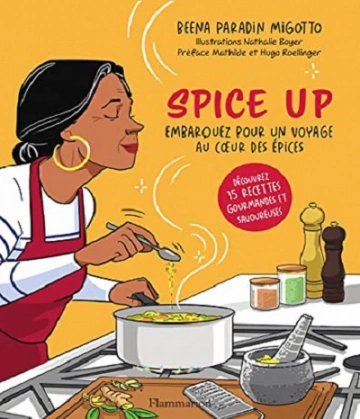 Spice up- Embarquez pour un voyage au coeur des épices  [Livres]